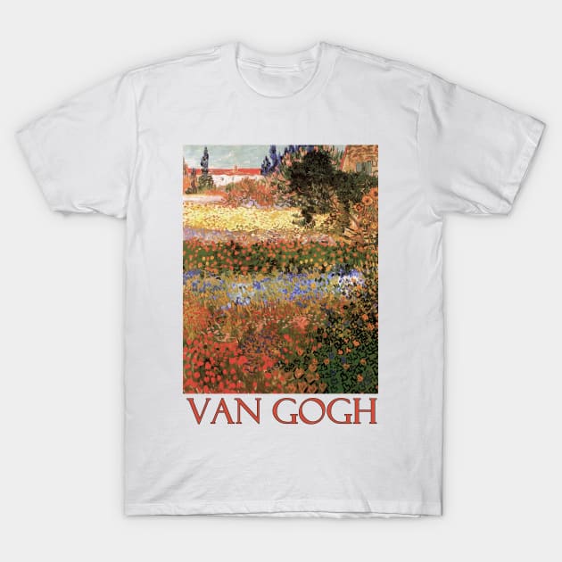 Flowering Garden by Vincent van Gogh T-Shirt by Naves